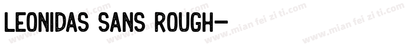 leonidas Sans Rough字体转换